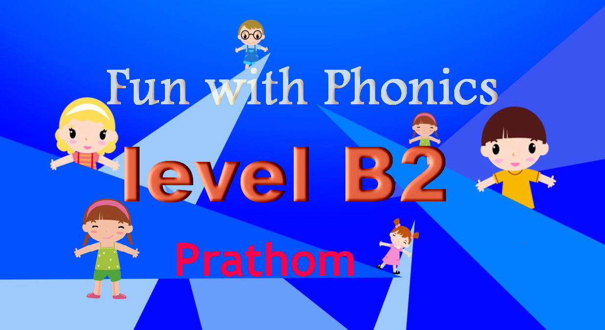 Phonics for Prathom (Level B2) 